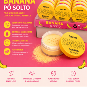 Pó Solto Banana Fenzza Pele Sequinha
